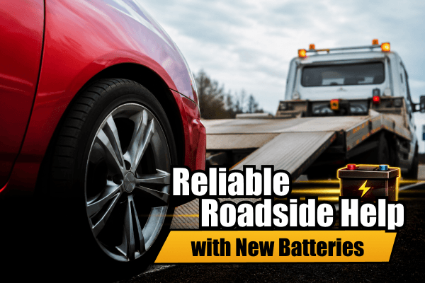 Roadside Assistance Workshops Using Only New Batteries